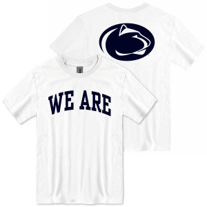 white short sleeve t-shirt with We Are on front, Penn State Athletic Logo on back